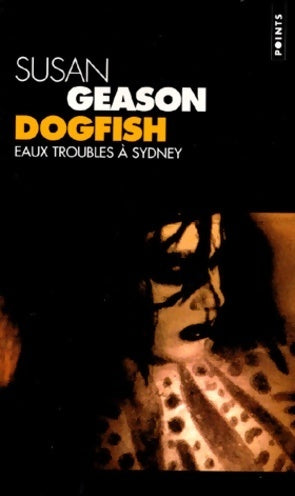 Livrenpoche : Dogfish. Eaux troubles à sydney - Susan Geason - Livre