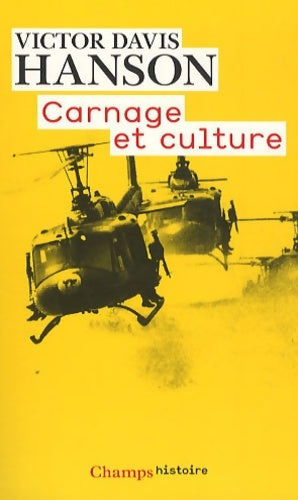 Livrenpoche : Carnage et culture : Les grandes batailles qui ont fait l'occident - Victor Davis Hanson - Livre