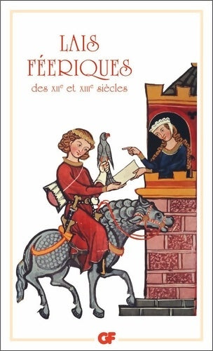 Livrenpoche : Lais féeriques des XIIe et XIIIe siècles : - bilingue - Anonyme - Livre