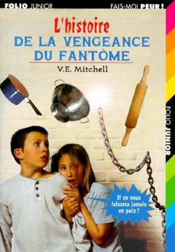 Livrenpoche : L'histoire de la vengeance du fantôme - Mitchell V. E. - Livre