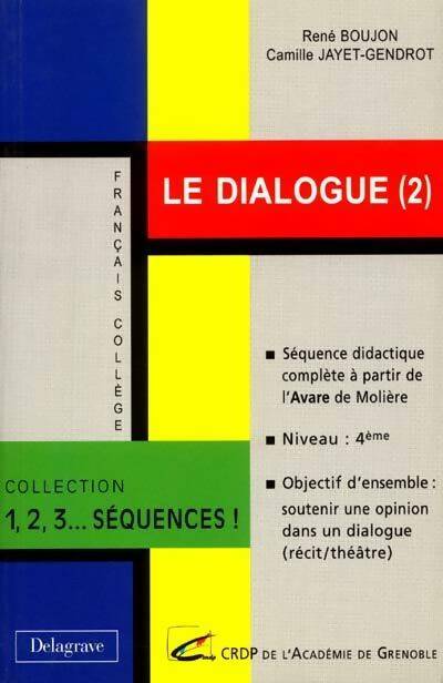 Livrenpoche : Le dialogue Tome II - Boujon - Livre
