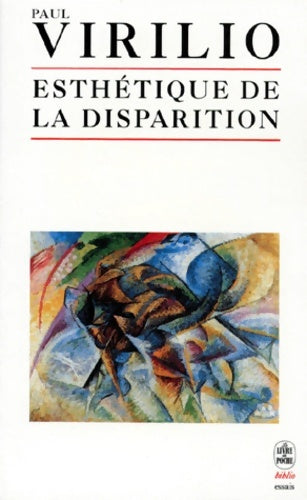 Livrenpoche : Esthétique de la disparition - Paul Virilio - Livre