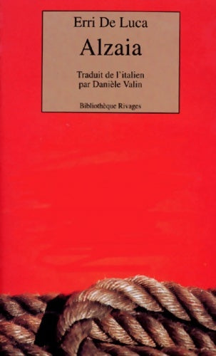 Livrenpoche : Alzaia - Erri De Luca - Livre