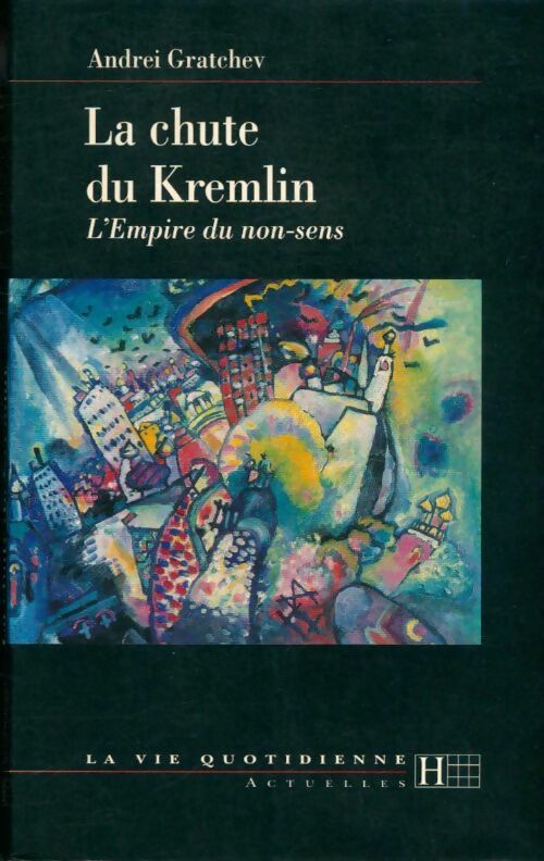 Livrenpoche : La chute du kremlin - Gratchev-A - Livre