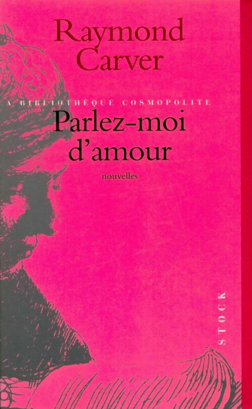 Livrenpoche : Parlez-moi d'amour - Raymond Carver - Livre