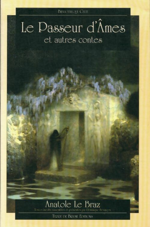 Livrenpoche : Le passeur d'ames : Et autres contes - Anatole Le Braz - Livre