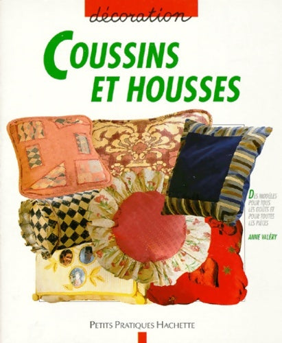 Livrenpoche : Coussins et housses - Anne Valéry - Livre