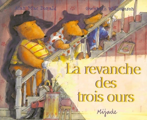 Livrenpoche : La revanche des trois ours - Gwyneth Williamson - Livre