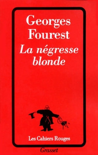 Livrenpoche : La Négresse blonde - G. Fourest - Livre