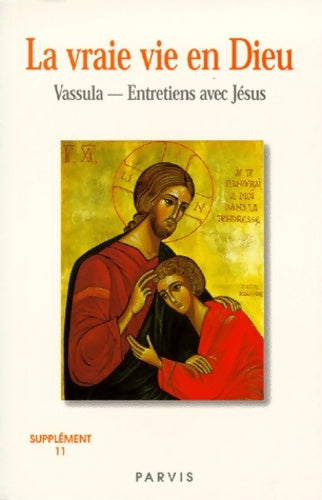 Livrenpoche : LA VRAI VIE EN DIEU supplément NUMERO 11 - Vassula - Livre