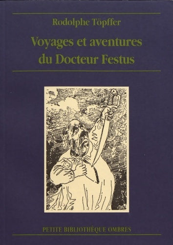 Livrenpoche : Voyages et aventures du dr. Festus - Rodolphe Toepffer - Livre