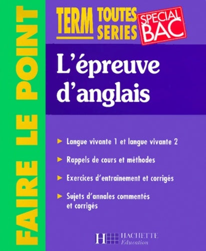 Livrenpoche : L'épreuve d'anglais terminale toutes séries - Corinne Denis - Livre