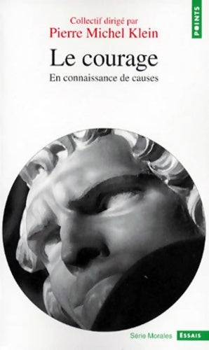 Livrenpoche : Le courage - Pierre-Michel Klein - Livre