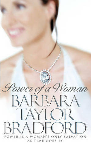 Livrenpoche : Power of a woman - Barbara Taylor Bradford, Barbara Taylor - Livre