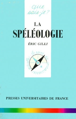 Livrenpoche : La spéléologie - Eric Gilli - Livre
