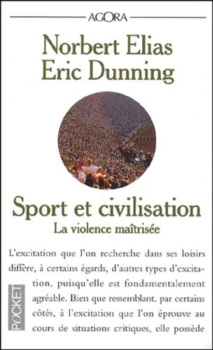 Livrenpoche : Sport et civilisation - Norbert Elias, Eric Dunning - Livre