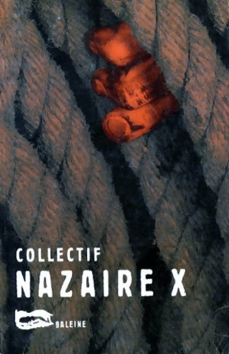 Livrenpoche : Nazaire x - Collectif - Livre