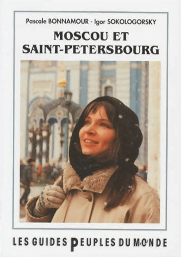 Livrenpoche : Moscou - Saint-Pétersbourg (guide) - Pascale Bonnamour - Livre