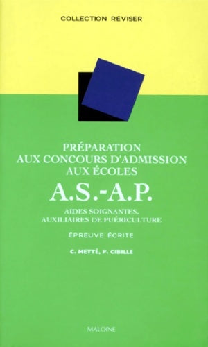 Livrenpoche : Préparation au concours d'admission aux écoles d'aides-soignantes-auxiliaires de puériculture : épreuve écrite - Colette Metté - Livre