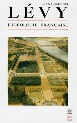 Livrenpoche : L'idéologie française - Bernard-Henri Lévy - Livre