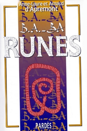 Livrenpoche : B. A. -ba des runes - Anne-laure D' Apremont - Livre