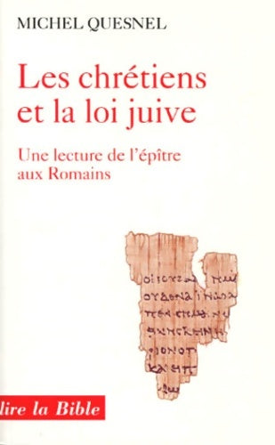 Livrenpoche : Lire la bible - Michel Quesnel - Livre