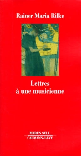 Livrenpoche : Lettres à une musicienne - Rainer Maria Rilke - Livre