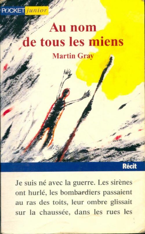 Livrenpoche : Au nom de tous les miens - Martin Gray - Livre