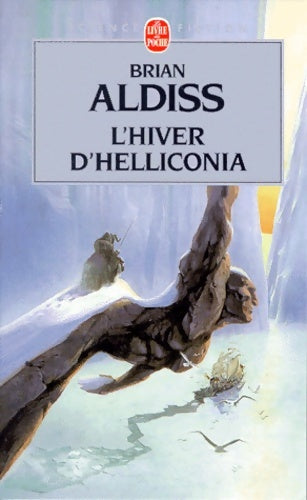 Livrenpoche : L'Hiver d'Helliconia - Brian W. Aldiss - Livre