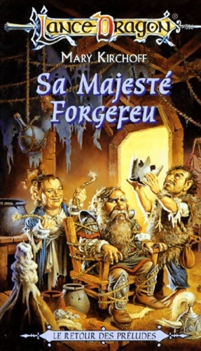 Livrenpoche : Sa majesté forgefeu : Série : le retour des préludes - Douglas Niles - Livre