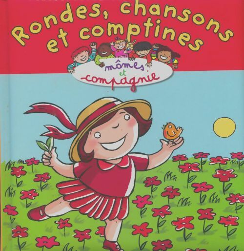 Livrenpoche : Rondes, Chansons et comptines - Sylvie Sénéchal - Livre