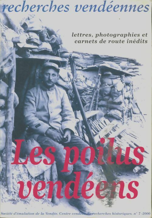 Livrenpoche : Les poilus vendéens - Collectif - Livre