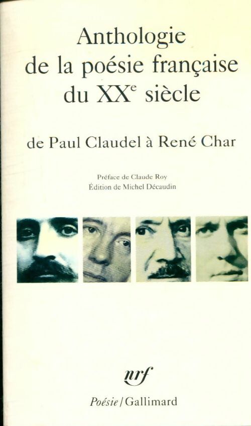 Livrenpoche : Anthologie de la poésie française du XXe siècle, de Paul Claudel à René Char - Collectif - Livre