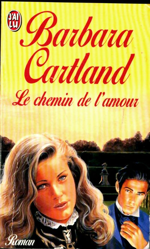 Livrenpoche : Le chemin de l'amour - Barbara Cartland - Livre