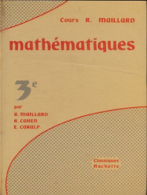 Livrenpoche : Mathématiques 3e - R. Maillard - Livre