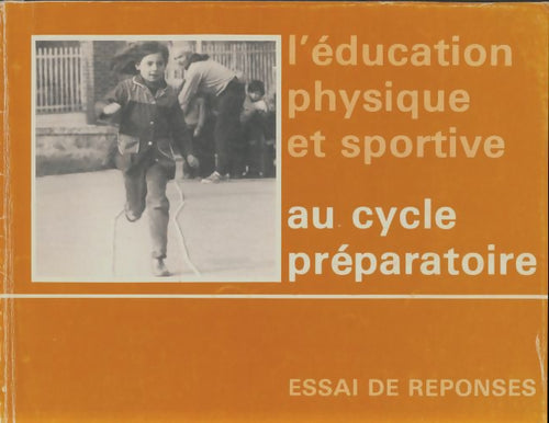 Livrenpoche : L'éducation physique et sportive au CP - Collectif - Livre