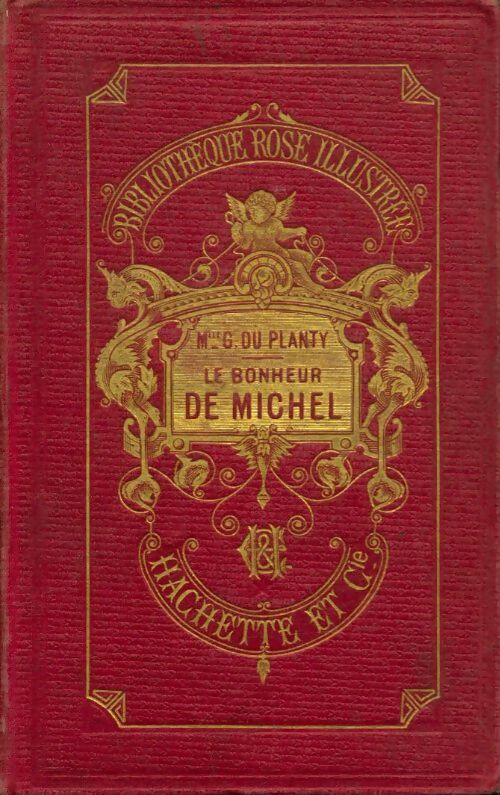 Livrenpoche : Le bonheur de Michel - G. Du Planty - Livre