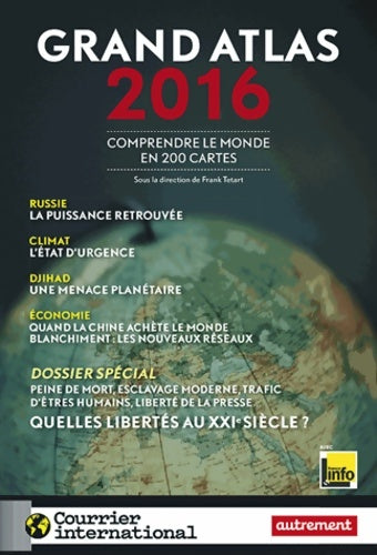 Livrenpoche : Grand atlas 2016 : Comprendre le monde en 200 cartes - Frank Tétart - Livre