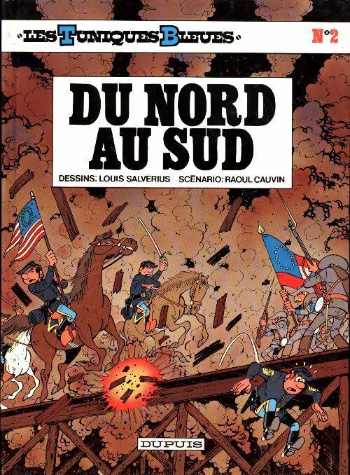 Livrenpoche : Les Tuniques Bleues Tome II : Du nord au sud - Raoul Cauvin - Livre