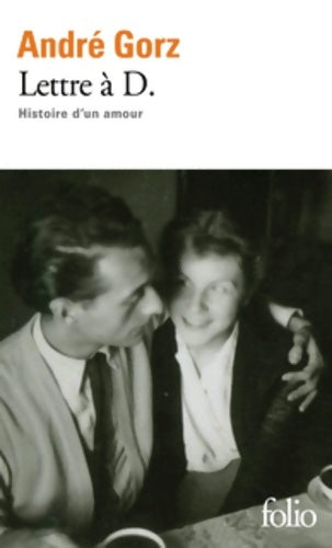 Livrenpoche : Lettre à D. : Histoire d'un amour - André Gorz - Livre