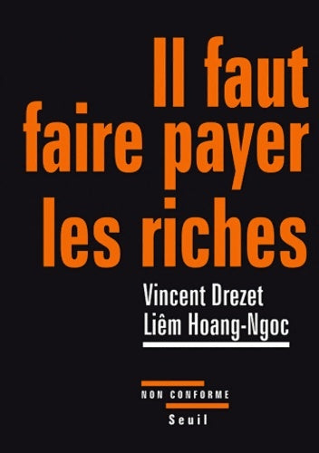 Livrenpoche : Il faut faire payer les riches - Vincent Drezet - Livre