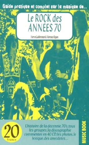 Livrenpoche : Le rock des années 70 - Florence Rajon - Livre