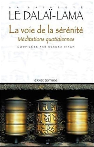 Livrenpoche : La voie de la sérénité : Méditations quotidiennes - Dalaï-Lama - Livre
