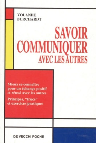 Livrenpoche : Savoir communiquer avec les autres - Yolande Burchardt - Livre