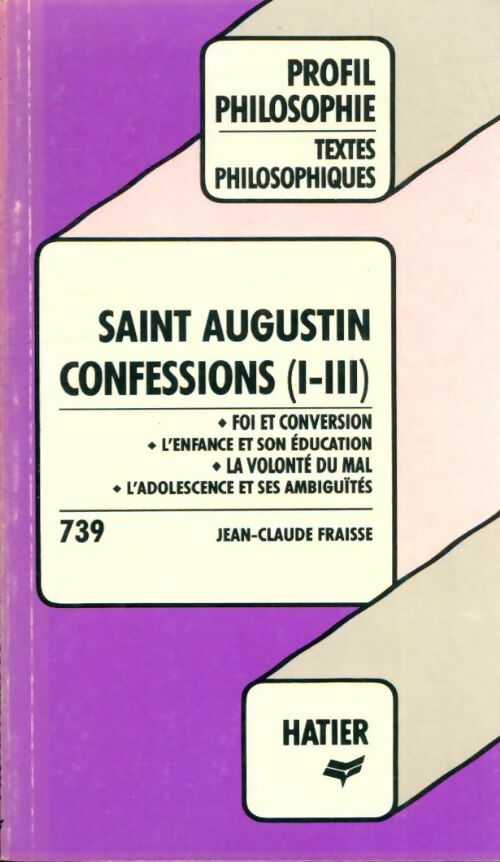Livrenpoche : Confessions saint augustin - Laurence Hansen-Love - Livre