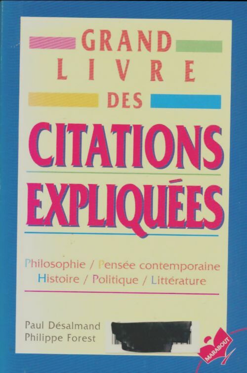 Livrenpoche : Grand livre des citations expliquées - Paul Desalmand - Livre