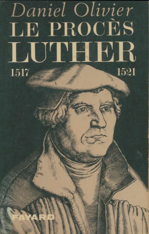 Livrenpoche : Le procès Luther 1517-1521 - Olivier Daniel - Livre