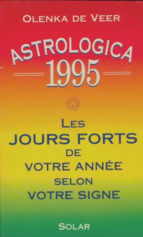 Livrenpoche : Astrologica 1995 - Olenka De Veer - Livre