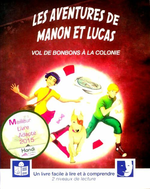 Livrenpoche : Les aventures de Manon et Lucas : Vol de bonbons à la cantine - Collectif - Livre