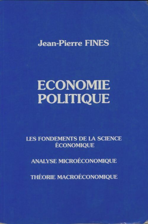 Livrenpoche : Economie politique - Jean-Pierre Fines - Livre
